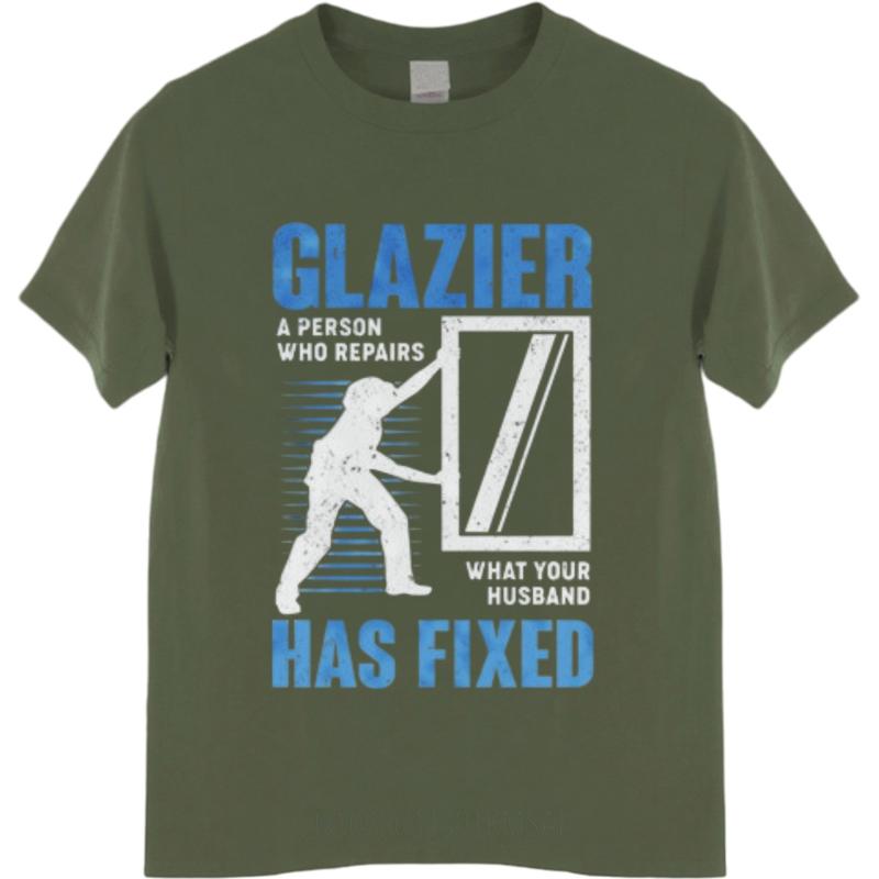 Rock Unisex O Neck Tshirt Casual Glazier A Person Who Repairs What Your Husband Has Fixed Comfort Male Top Tees Unisex Tshirt