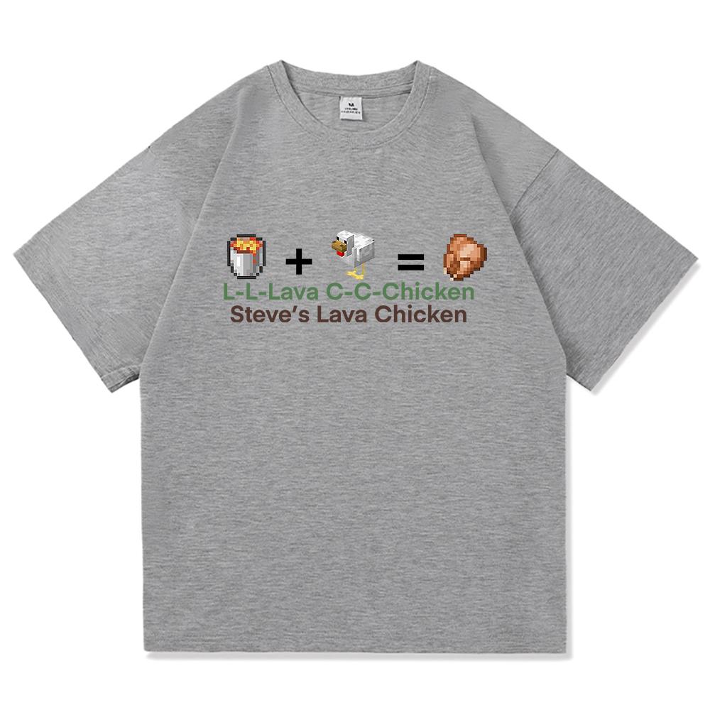 Funny Steve's Lava Chicken T Shirt 2025 Fashion Men/women Clothing Harajuku High Quality Tops Cotton Clothes Days Gifts Tshirts