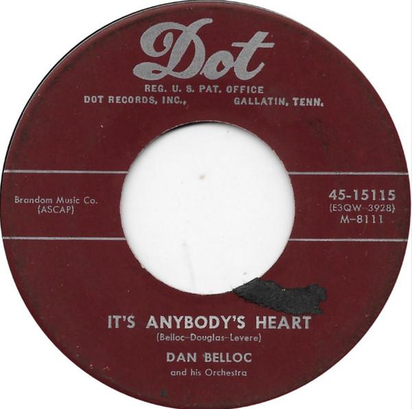 7-дюймовая пластинка DAN BELLOC HIS ORCHESTRA Its Anybodys Heart 4515115 Dot Records 1953 США Джаз Б/у