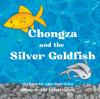 Книга Chongza and the Silver Goldfish