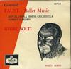 7inch Record GEORG SOLTI - Gounod, Faust - Ballet Music CEP668 Decca 1960 UK Classical Used