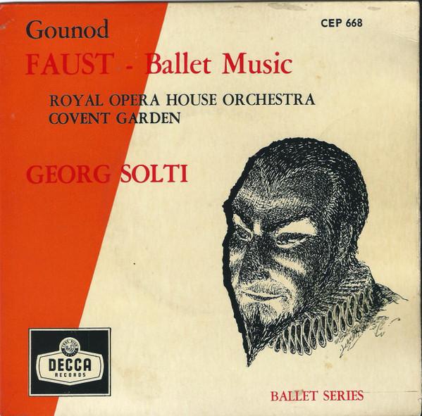 7-дюймовая пластинка ГЕОРГ ШОЛТИ - Гуно, Фауст - Балетная музыка CEP668 Decca 1960 Великобритания Классика Б/у