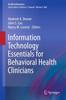 Книга Information Technology Essentials for Behavioral Health Clinicians