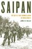 Книга Saipan : The Battle That Doomed Japan In World War II