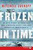 Книга Frozen In Time [Large Print]  An Epic Story of Survival and a Modern Quest for Lost Heroes of World War II