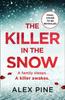 The The Killer In the Snow : Book 2 Book