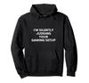 I'm Silently Judging Your Gaming Setup Funny Video Gamer Hoodie