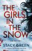 Книга The Girls In the Snow : A Completely Unputdownable Crime Thriller : 1