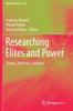 The Researching Elites and Power : Theory, Methods, Analyses : 16 Book