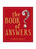 Книга The Book Of Answers : The Gift Book That Became an Internet Sensation, Offering Both Enlightenment and Entertainment