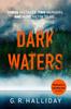 Книга Dark Waters : An Atmospheric Crime Novel Set In the Scottish Highlands