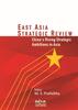 Книга East Asia Strategic Review : China's Rising Strategic Ambitions In Asia