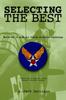Книга Selecting the Best : World War II Army Air Forces Aviation Psychology