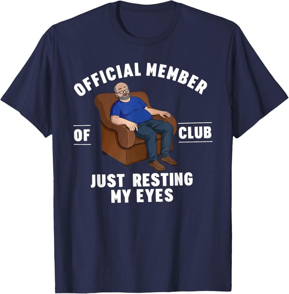 Official Member of Club Just Resting My Eyes Father's Day Unisex T-Shirt