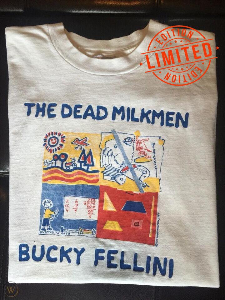 RARE 1987 T SHIRT THE DEAD MILKMEN BUCKY FELLINI Vintage Unisex T-Shirt