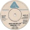 7inch Record LINDA LEWIS - Rock And Roller Coaster ARISTA25 Arista 1975 UK Soul/Funk Used