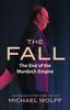 Книга The Fall : The End of the Murdoch Empire