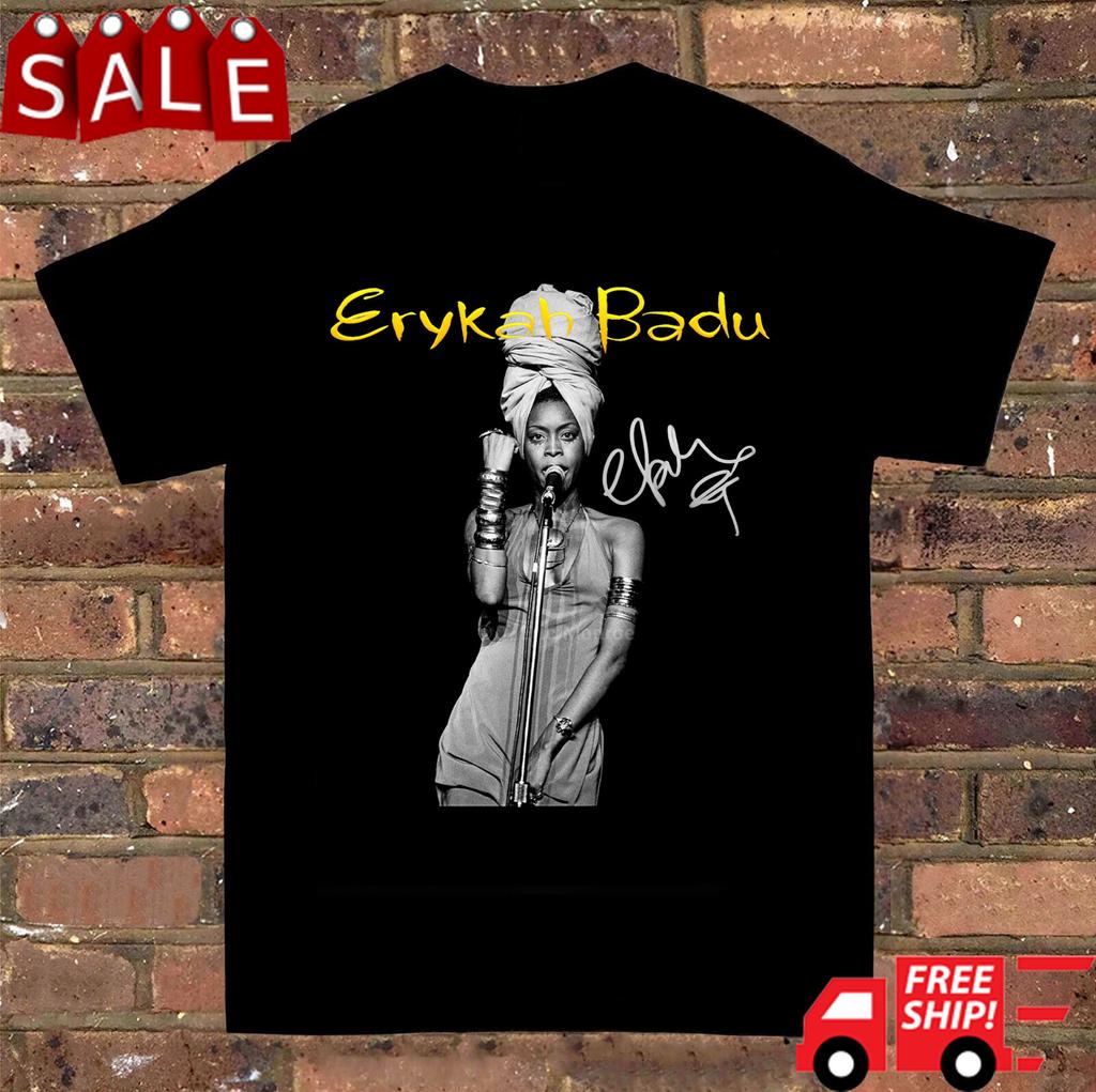 Erykah Badu Signature Short Sleeve Gift TShirt Unisex All Size S to 5XL