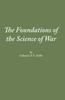 The The Foundations of the Science of War Book