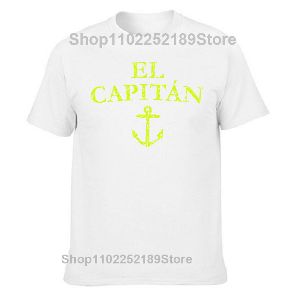 Смешные футболки El Capitan Captain Boat Sail Хлопковая уличная одежда с коротким рукавом Подарки на день рождения Летняя футболка Мужская одежда