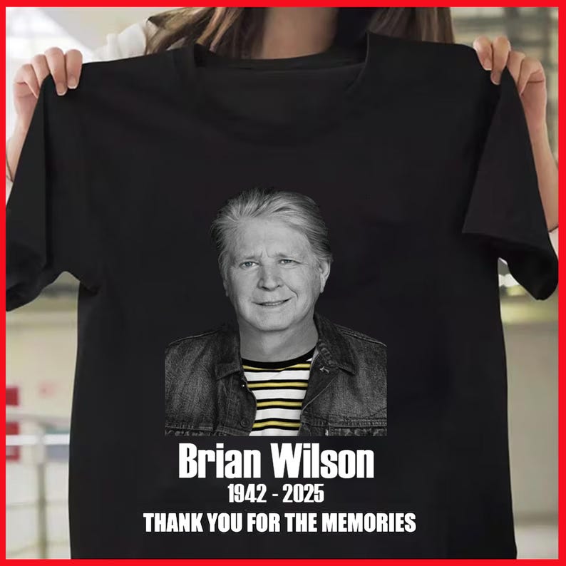 Brian Wilson 1942 2025 Thank You For The Memories TShirt Resst In Peace Rip Brian Wilson Tee Shirt