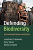 Книга Defending Biodiversity : Environmental Science and Ethics