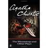 The Mousetrap And Other Plays Paperback