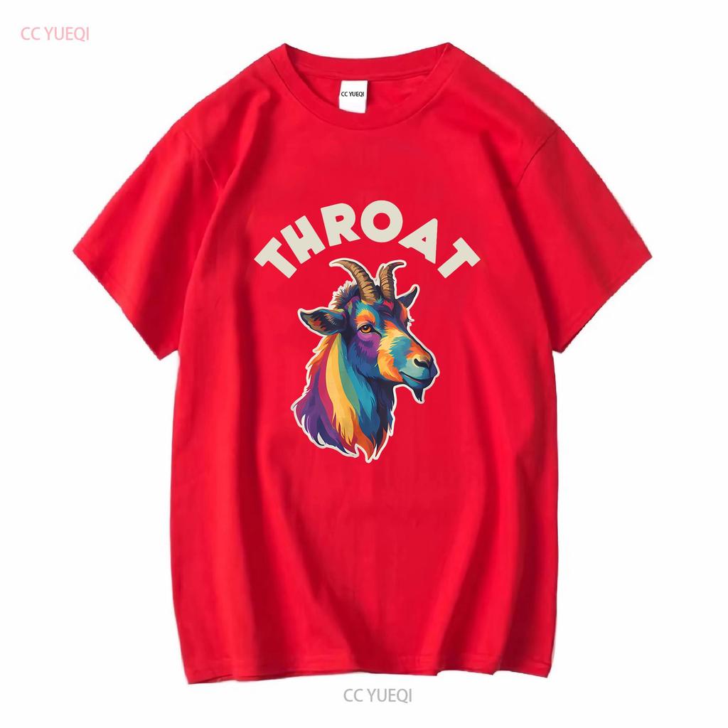 NEW LIMITED Funny Throat Goat Adult Humor Design Best Idea T Shirt S 3XL vintage Washed Stylish Versatile Breathable Soft