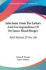 Книга Selections From The Letters And Correspondence Of Sir James Bland Burges With N by James B. Burges - Paperback