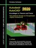 Книга Autodesk AutoCAD 2020 - Grundlagen In Theorie Und Praxis : Viele Praktische UEbungen Am UEbungsbeispiel: Digitale Fabrikplanung