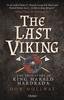 The The Last Viking : The True Story of King Harald Hardrada Book