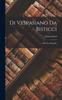 The Di Vespasiano Da Bisticci : Delle Sue Biografie Book