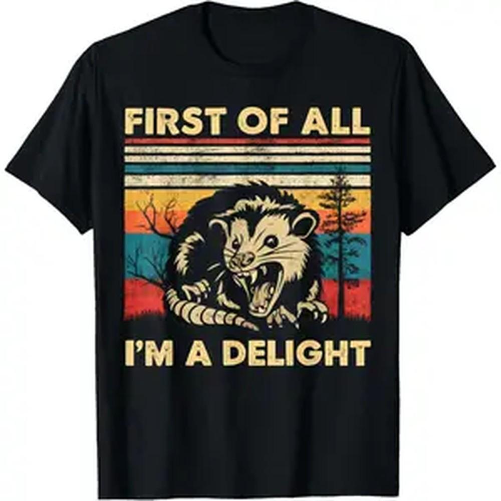 Cotton Unisexs First Of All Im A Delight Sarcastic Angry Opossum Possum Tshirt Retro Black Tee Golf Gift Tshirt For Unisex And Unisex