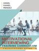 The Motivational Interviewing Training Curriculum : Instructors Guide Book