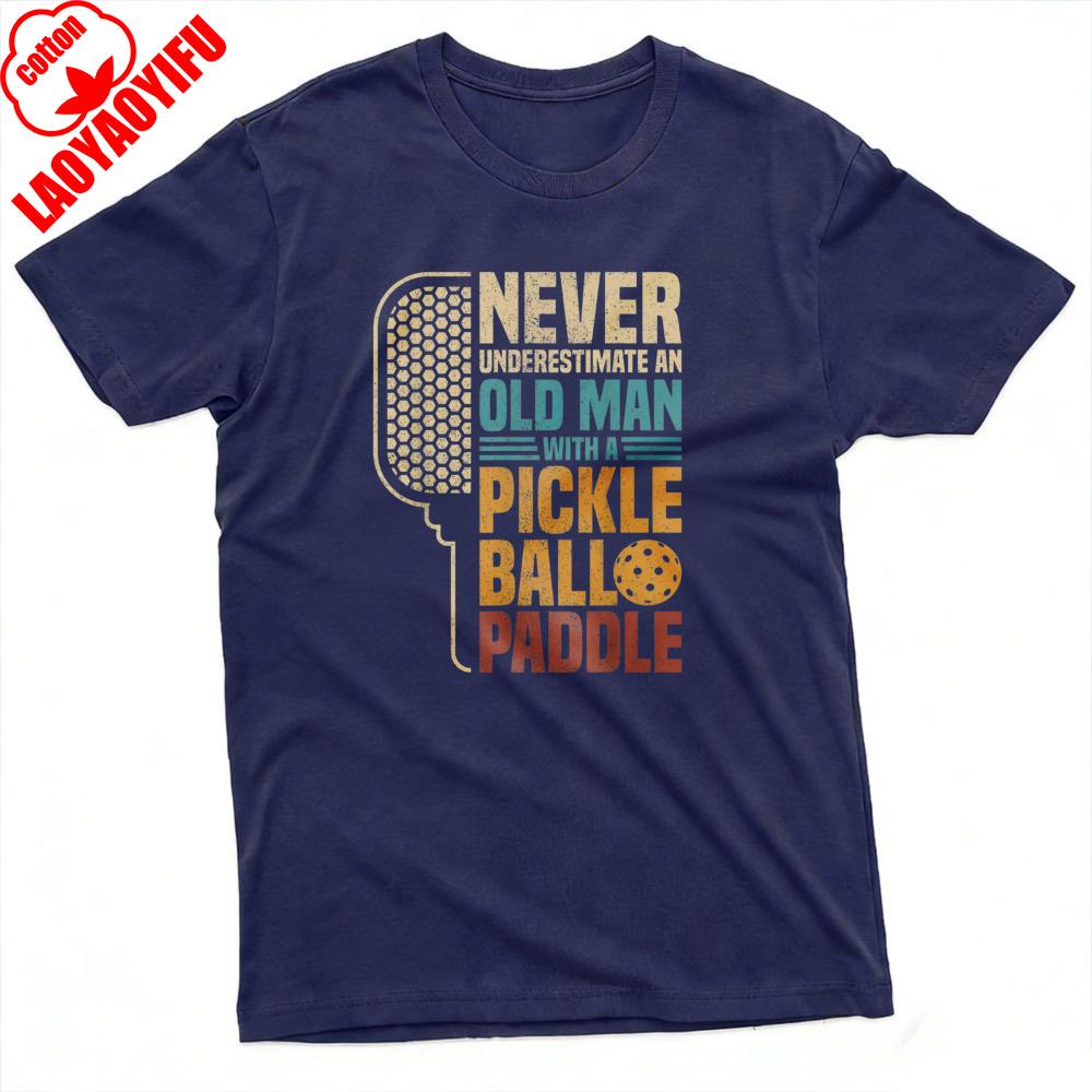 Never Underestimate An Old Man with A Pickleball Paddle Summer Men TShirt Casual Graphic Design for Outdoor Sports Tees