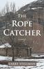 The The Rope Catcher Book