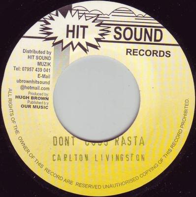 7-дюймовая пластинка CARLTON LIVINGSTON - Don't Cuss Rasta HS004 Hit Sound UK Регги, Ска и Даб Б/У