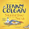 Sunrise by the Sea by Jenny Colgan Hardback Book 9780751580358