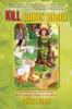 Книга Kill Robin Hood : The Surprising Truth About What It Really Takes To Get Rich!
