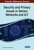 Книга Security and Privacy Issues In Sensor Networks and IoT