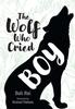 Книга The Wolf Who Cried Boy : Fluency 6