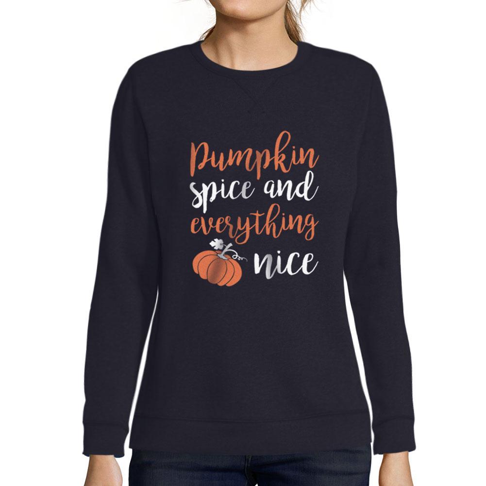 Ultrabasic Толстовка Femme Imprime Graphique Pumpkin Spice And Everything Nice Halloween Drole