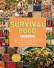 The The Survival Food Cookbook : A Step-by-Step Guide To Acquiring, Organizing, and Cooking Food Storage (300 Recipes & Emergency Food ). : 1 Book