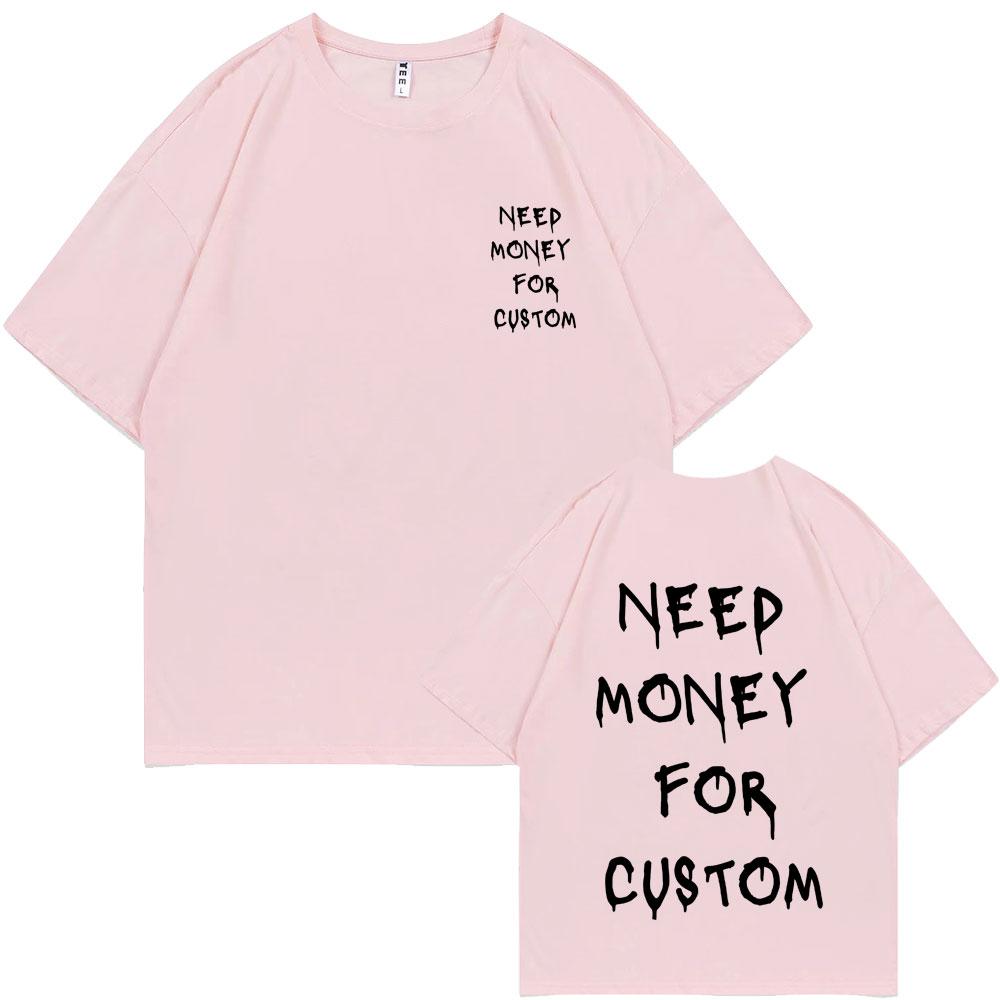 Смешная Футболка с Двусторонней Печатью 'Нужны Деньги' Мужская Хлопковая Футболка с Коротким Рукавом Мужская Женская Повседневная Оверсайз Футболка