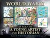 Книга World War II As Seen by a Young Artist and Historian