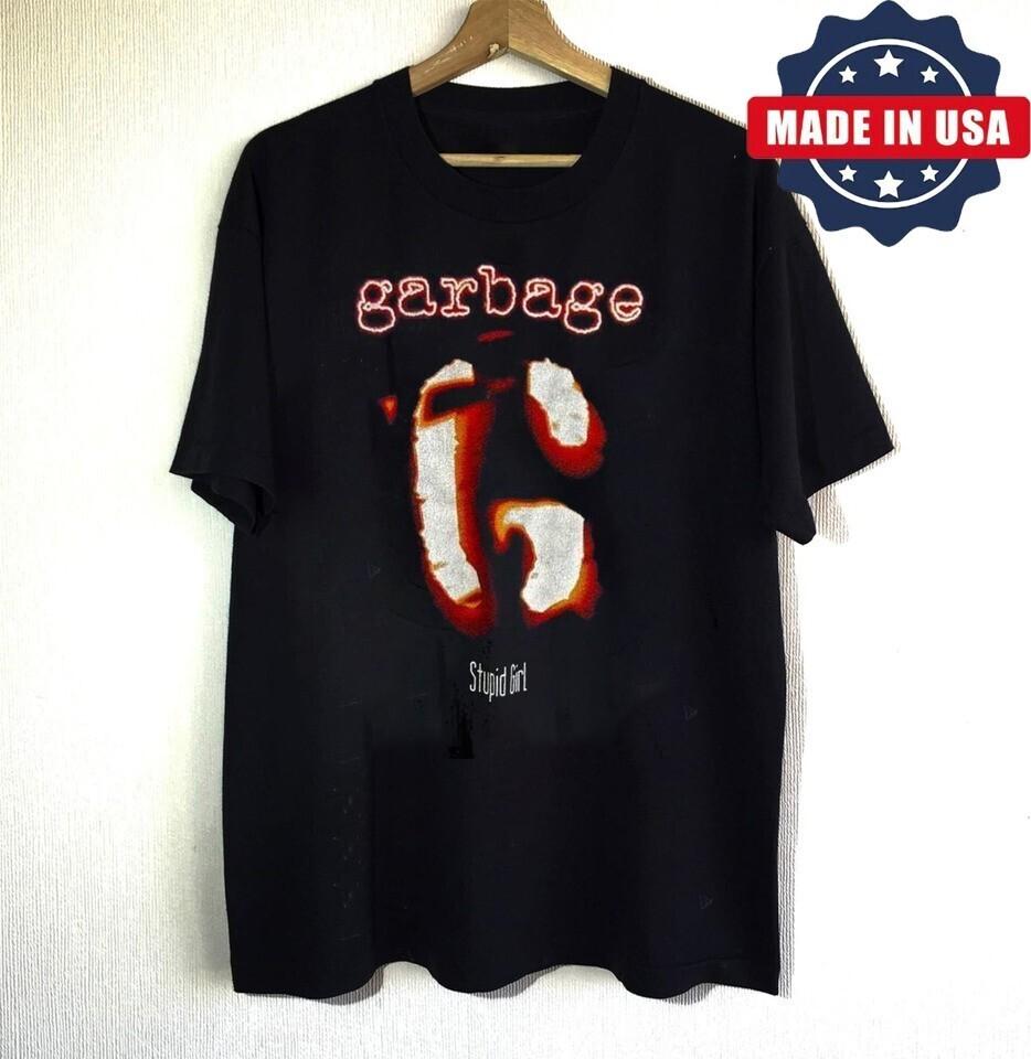 Garbage Band Stupid Girl Tour Shirt Black Unisex S-5XL JU301
