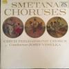 LP Record BEDICH SMETANA JOSEF VESELKA CZE  Smetana Choruses MS1121143 SUPRAPHON 1973 Czechoslov Classical Used