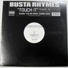 12-дюймовая пластинка BUSTA RHYMES - Touch It B000615011 Aftermath Enter 2005 US Рэп и Хип-Хоп/R&B Б/У