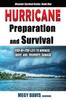 Книга Hurricane Preparedness and Survival : Step-by-Step Lists To Minimize Body and Property Damage : 1