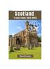 Книга SCOTLAND Travel Guide 2023-2024 : An Enchanting Odyssey Through Time and Nature